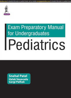 Exam Preparatory Manual for Undergraduates: Pediatrics by Snehal Patel - Paperback