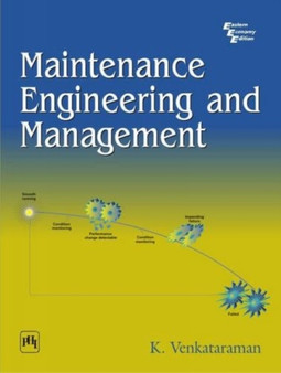 Maintenance Engineering and Management by K. Venkataraman - Paperback