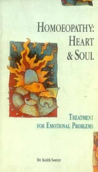 Homoeopathy : Heart and Soul by Keith M. Souter - Hardback
