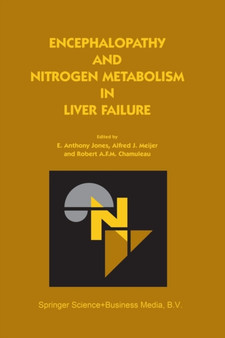 Encephalopathy and Nitrogen Metabolism in Liver Failure by E.Anthony Jones - Paperback