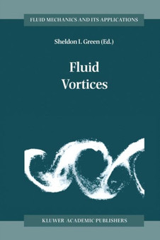 Fluid Vortices : 30 by Sheldon Green - Paperback