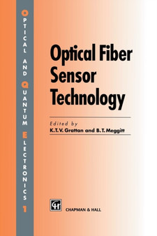 Optical Fiber Sensor Technology : Volume 1 : 1 by L.S. Grattan - Paperback