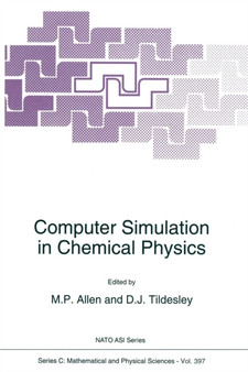 Computer Simulation in Chemical Physics : 397 by M.P. Allen - Paperback