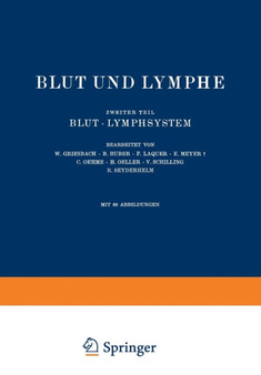 Blut und Lymphe : Zweiter Teil Blut * Lymphsystem by NA Griesbach - Paperback