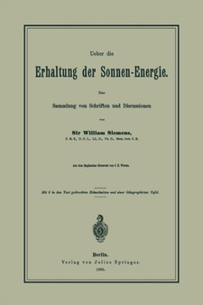 Ueber die Erhaltung der Sonnen-Energie. Eine Sammlung von Schriften und Discussionen by William Siemens - Paperback