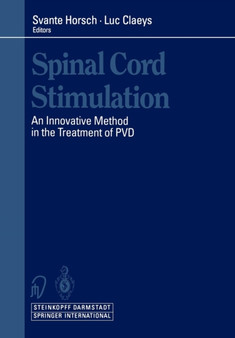 Spinal Cord Stimulation : An Innovative Method in the Treatment of PVD by S. Horsch - Paperback