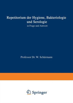 Repetitorium der Hygiene, Bakteriologie und Serologie in Frage und Antwort by Walter Schurmann - Paperback Repetitorium der Hygiene, Bakteriologie und Serologie in Frage und Antwort by Walter Schurmann - Paperback