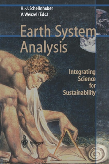 Earth System Analysis : Integrating Science for Sustainability by Hans-Joachim Schellnhuber - Paperback