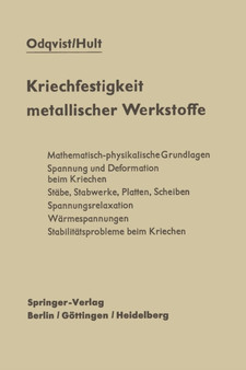 Kriechfestigkeit metallischer Werkstoffe by Folke K.G. Odqvist - Paperback