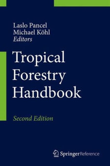 Tropical Forestry Handbook by Laslo Pancel - Hardback