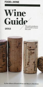 Food & Wine Wine Guide 2013