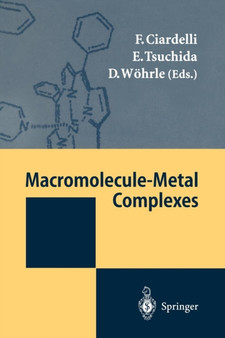 Macromolecule-Metal Complexes by Francesco Ciardelli - Paperback