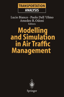Modelling and Simulation in Air Traffic Management by Lucio Bianco - Paperback