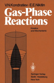 Gas-Phase Reactions : Kinetics and Mechanisms by V.N. Kondratiev - Paperback