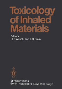 Toxicology of Inhaled Materials : General Principles of Inhalation Toxicology : 75 by H.P. Witschi - Paperback