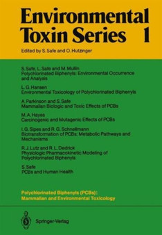 Polychlorinated Biphenyls (PCBs): Mammalian and Environmental Toxicology : 1 by Stephen Safe - Paperback