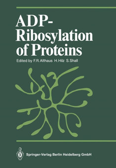 ADP-Ribosylation of Proteins by Felix R. Althaus - Paperback