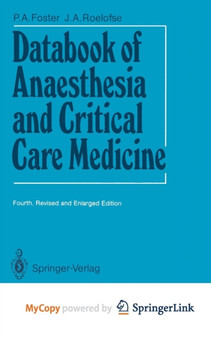 Databook of Anaesthesia and Critical Care Medicine by Patrick A. Foster - Paperback