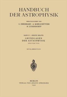Grundlagen der Astrophysik : Zweiter Teil II : 2/2 by G. Eberhard - Paperback