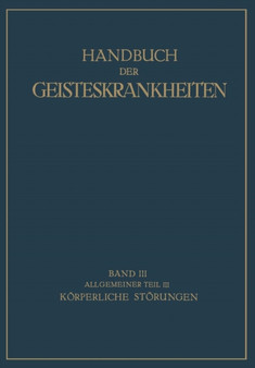 Handbuch der Geisteskrankheiten : Dritter Band Allgemeiner Teil III by F. Georgi - Paperback