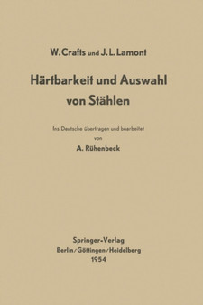 Hartbarkeit und Auswahl von Stahlen by Walter Crafts - Paperback