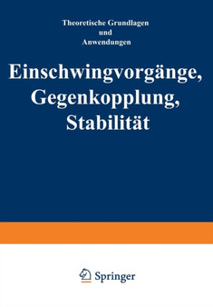 Einschwingvorgange Gegenkopplung, Stabilitat : Theoretische Grundlagen und Anwendungen by J. Peters - Paperback