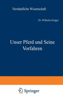 Unser Pferd und Seine Vorfahren : 41 by Wilhelm Kruger - Paperback