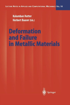 Deformation and Failure in Metallic Materials : 10 by Kolumban Hutter - Paperback
