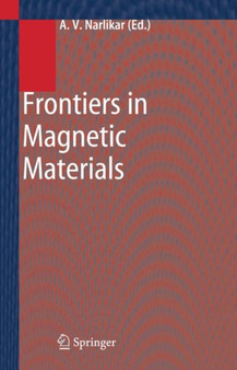 Frontiers in Magnetic Materials by Anant V. Narlikar - Paperback