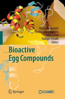 Bioactive Egg Compounds by Rainer Huopalahti - Paperback