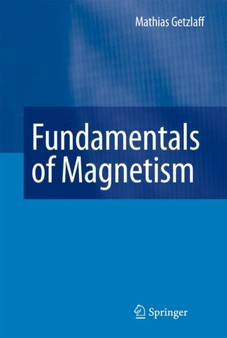 Fundamentals of Magnetism by Mathias Getzlaff - Paperback