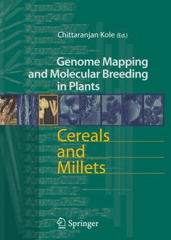 Cereals and Millets : 1 by Chittaranjan Kole - Paperback