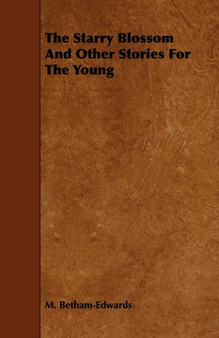 The Starry Blossom And Other Stories For The Young