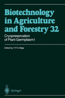 Cryopreservation of Plant Germplasm I : 32 by Y.P.S. Bajaj - Paperback