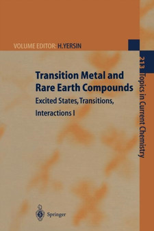 Transition Metal and Rare Earth Compounds : Excited States, Transitions, Interactions I : 213 by Hartmut Yersin - Paperback