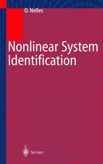 Nonlinear System Identification : From Classical Approaches to Neural Networks and Fuzzy Models by Oliver Nelles - Paperback