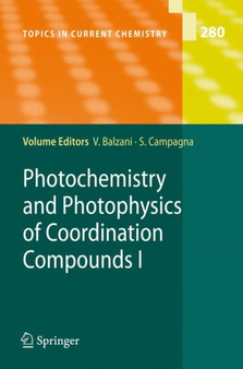 Photochemistry and Photophysics of Coordination Compounds I : 280 by Vincenzo Balzani - Paperback