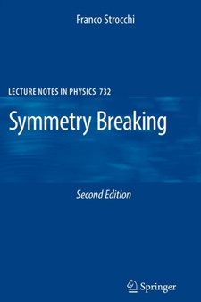 Symmetry Breaking : 732 by Franco Strocchi - Paperback