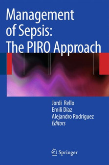 Management of Sepsis: the PIRO Approach by Jordi Rello - Paperback