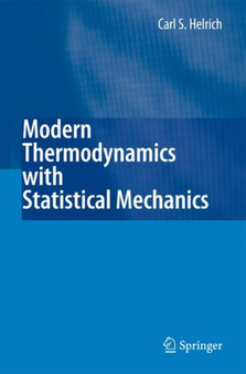 Modern Thermodynamics with Statistical Mechanics by Carl S. Helrich - Paperback