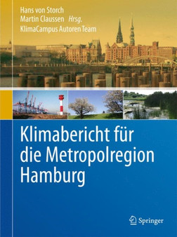 Klimabericht fur die Metropolregion Hamburg by Hans von Storch - Hardback