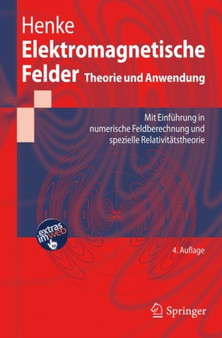 Elektromagnetische Felder : Theorie und Anwendung by Heino Henke - Paperback