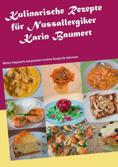 Kulinarische Rezepte Fur Nussallergiker