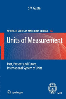 Units of Measurement : Past, Present and Future. International System of Units : 122 by S.V. Gupta - Paperback