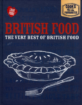 Cook'S Favourites : British Food