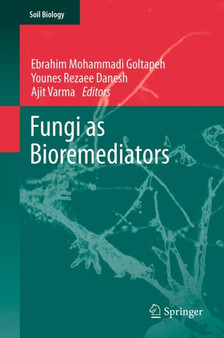 Fungi as Bioremediators : 32 by Ebrahim Mohammadi Goltapeh - Hardback