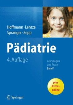 Padiatrie : Grundlagen und Praxis by Georg F. Hoffmann - Hardback