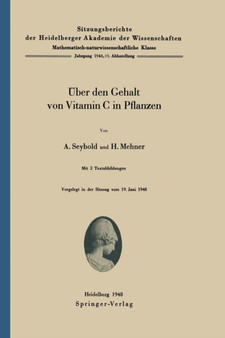 Uber den Gehalt von Vitamin C in Pflanzen : 1948 / 10 by A. Seybold - Paperback