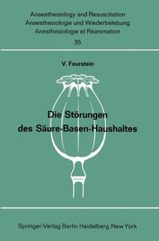Die Stoerungen des Saure-Basen-Haushaltes : 35 by V. Feurstein - Paperback