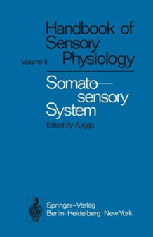 Somatosensory System : 2 by Ainsley Iggo - Hardback